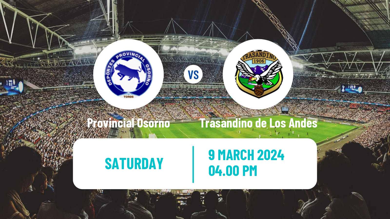 Soccer Chilean Segunda Division Provincial Osorno - Trasandino de Los Andes