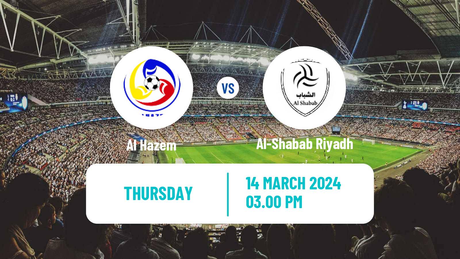 Soccer Saudi Professional League Al Hazem - Al-Shabab Riyadh