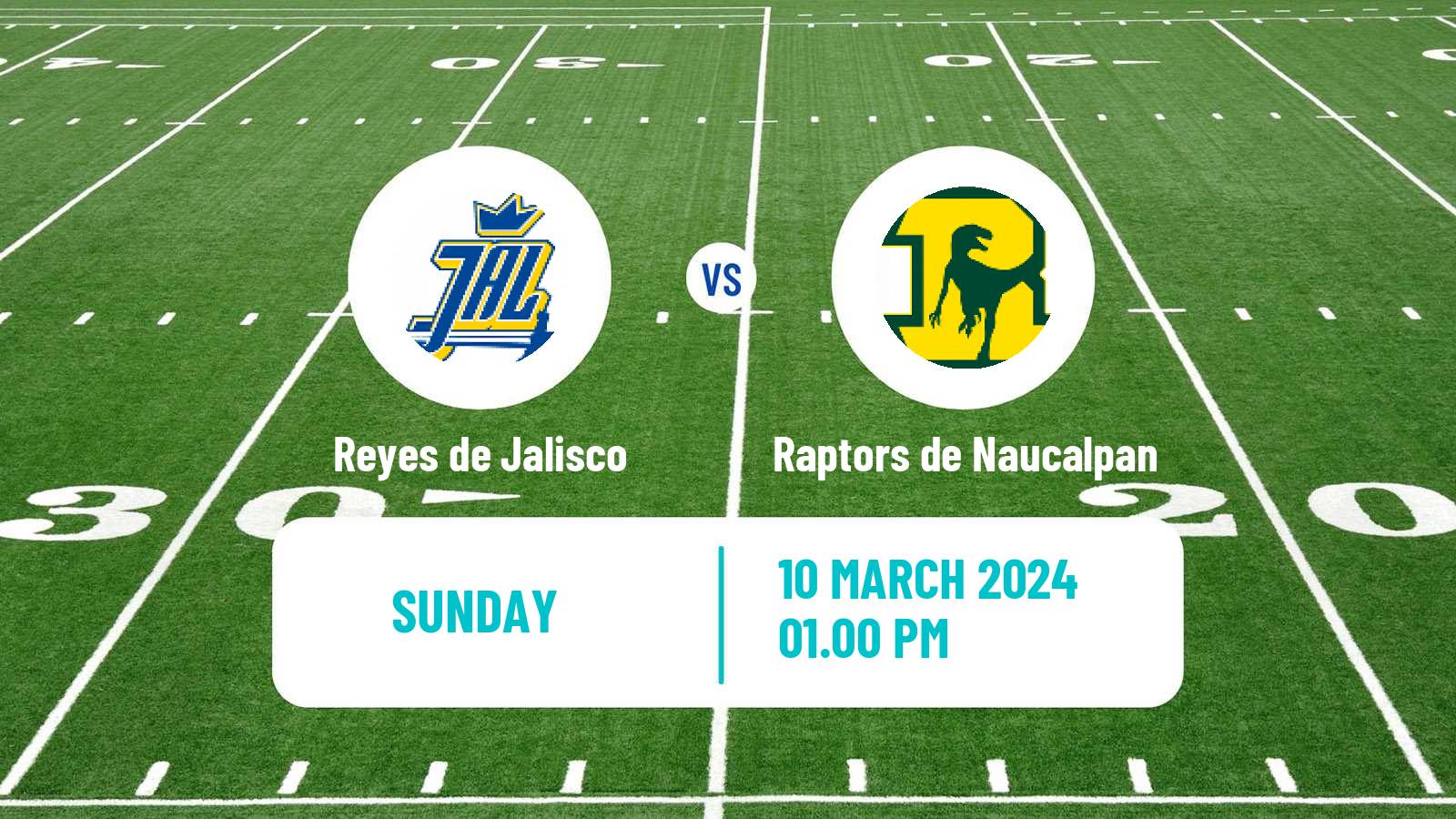 American football Mexican LFA Reyes de Jalisco - Raptors de Naucalpan