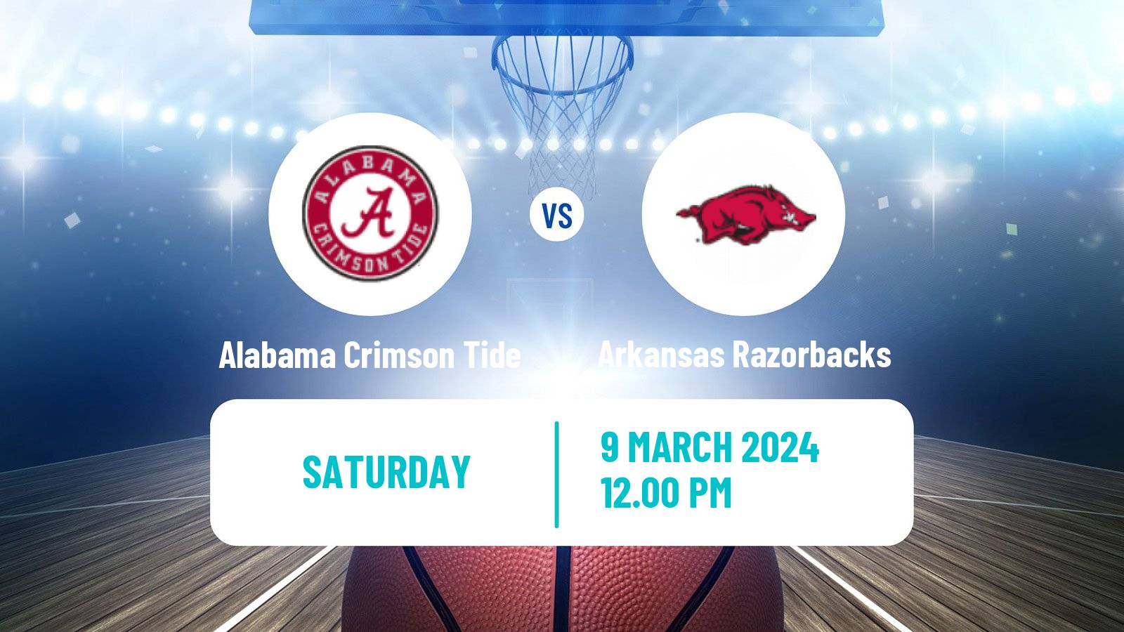 Basketball NCAA College Basketball Alabama Crimson Tide - Arkansas Razorbacks