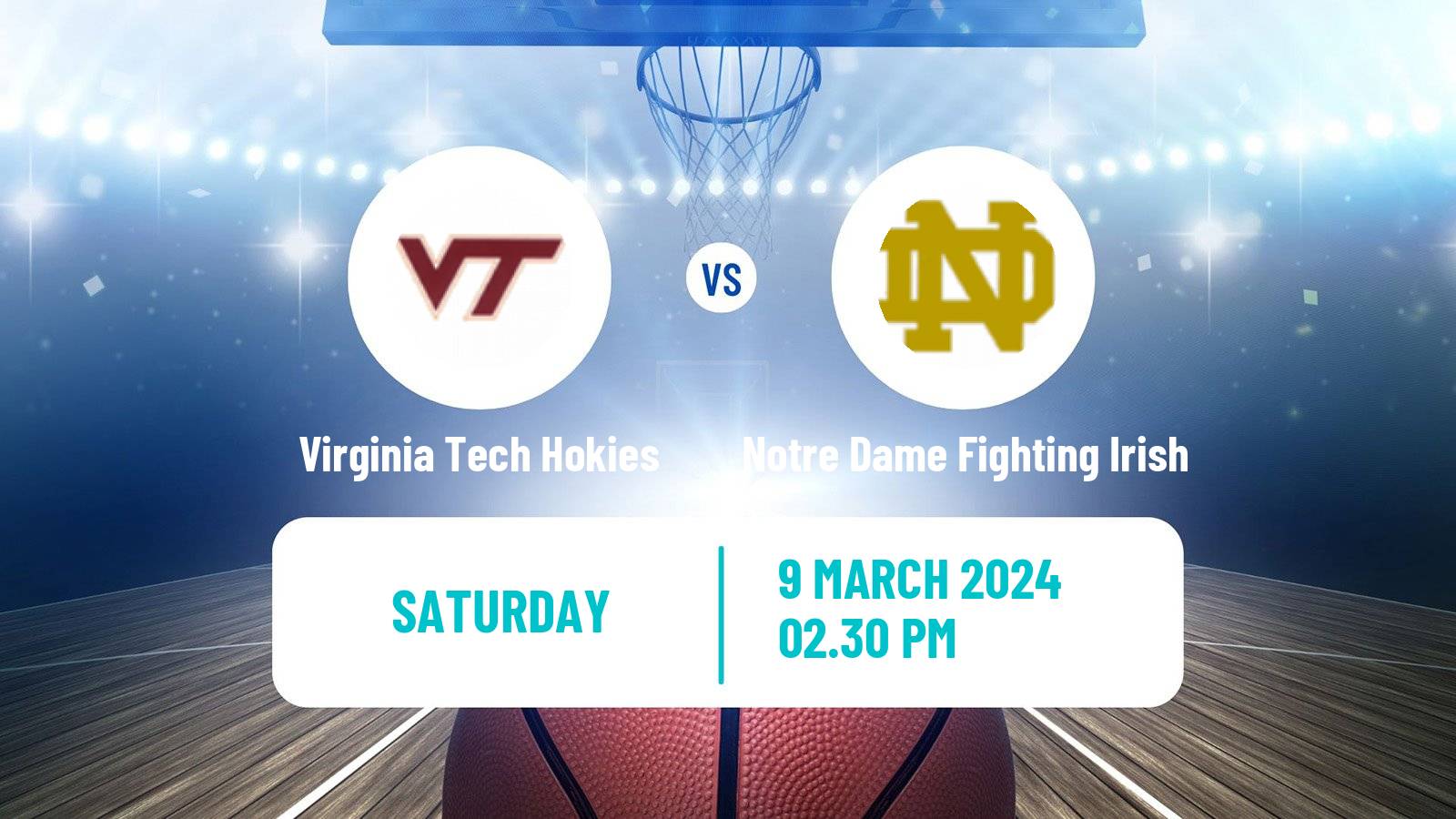 Basketball NCAA College Basketball Virginia Tech Hokies - Notre Dame Fighting Irish