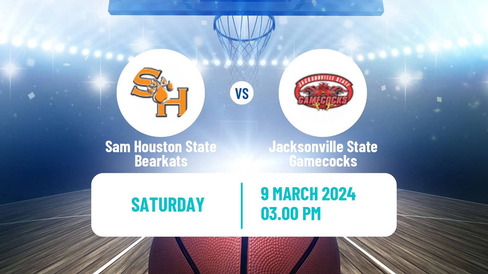 Basketball NCAA College Basketball Sam Houston State Bearkats - Jacksonville State Gamecocks