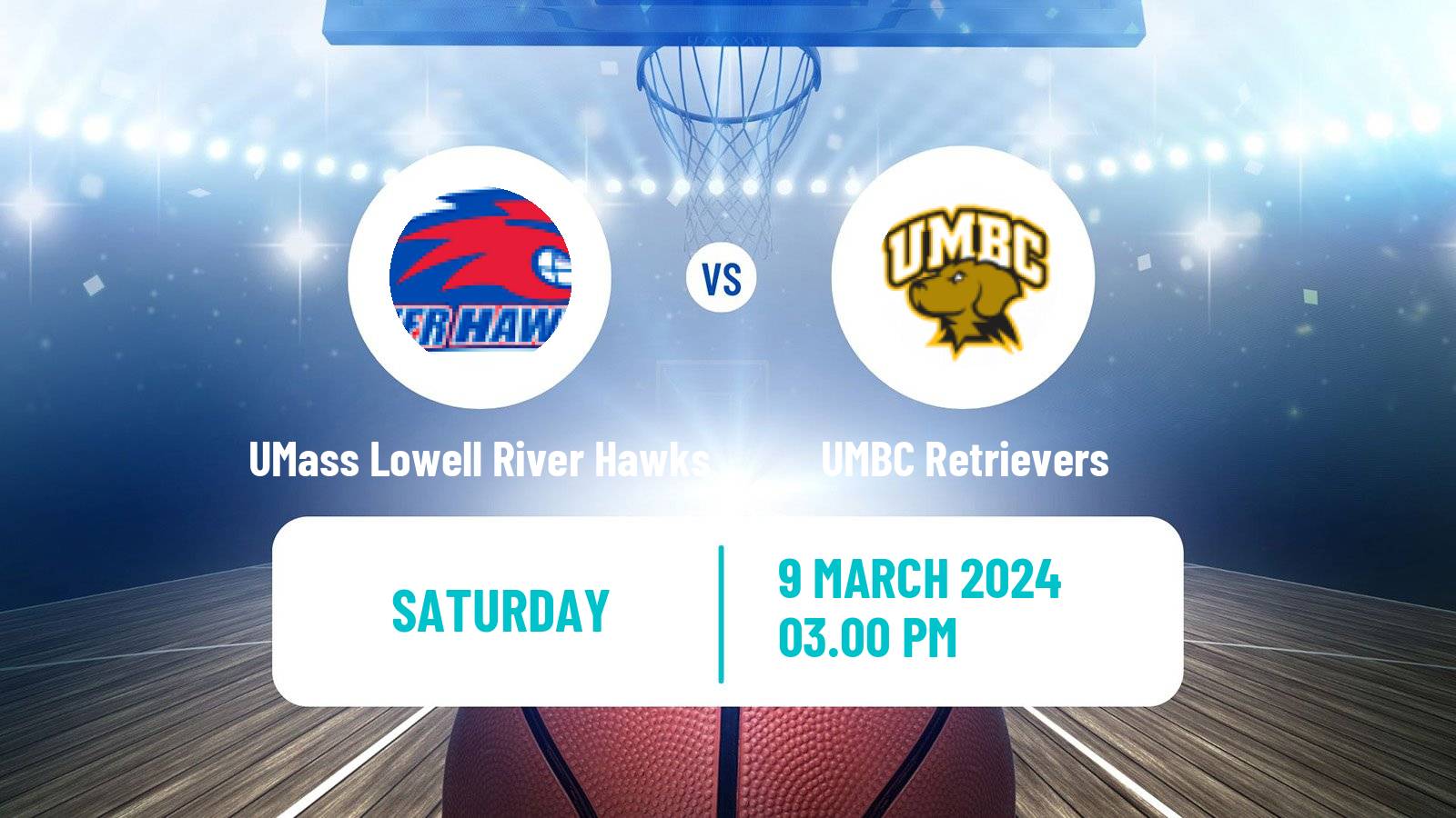 Basketball NCAA College Basketball UMass Lowell River Hawks - UMBC Retrievers