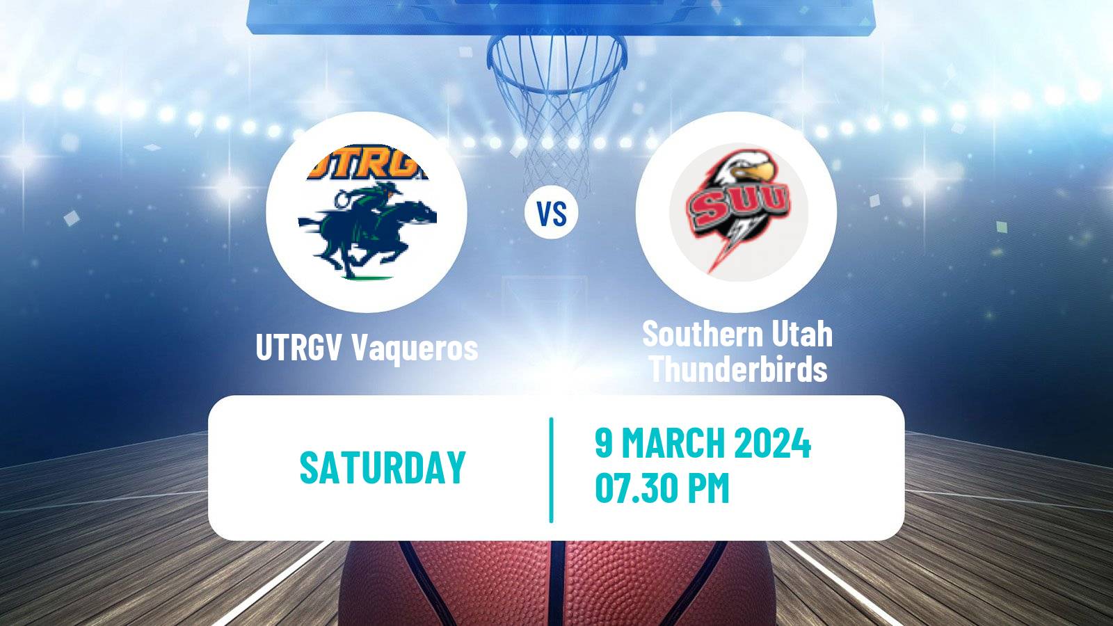 Basketball NCAA College Basketball UTRGV Vaqueros - Southern Utah Thunderbirds