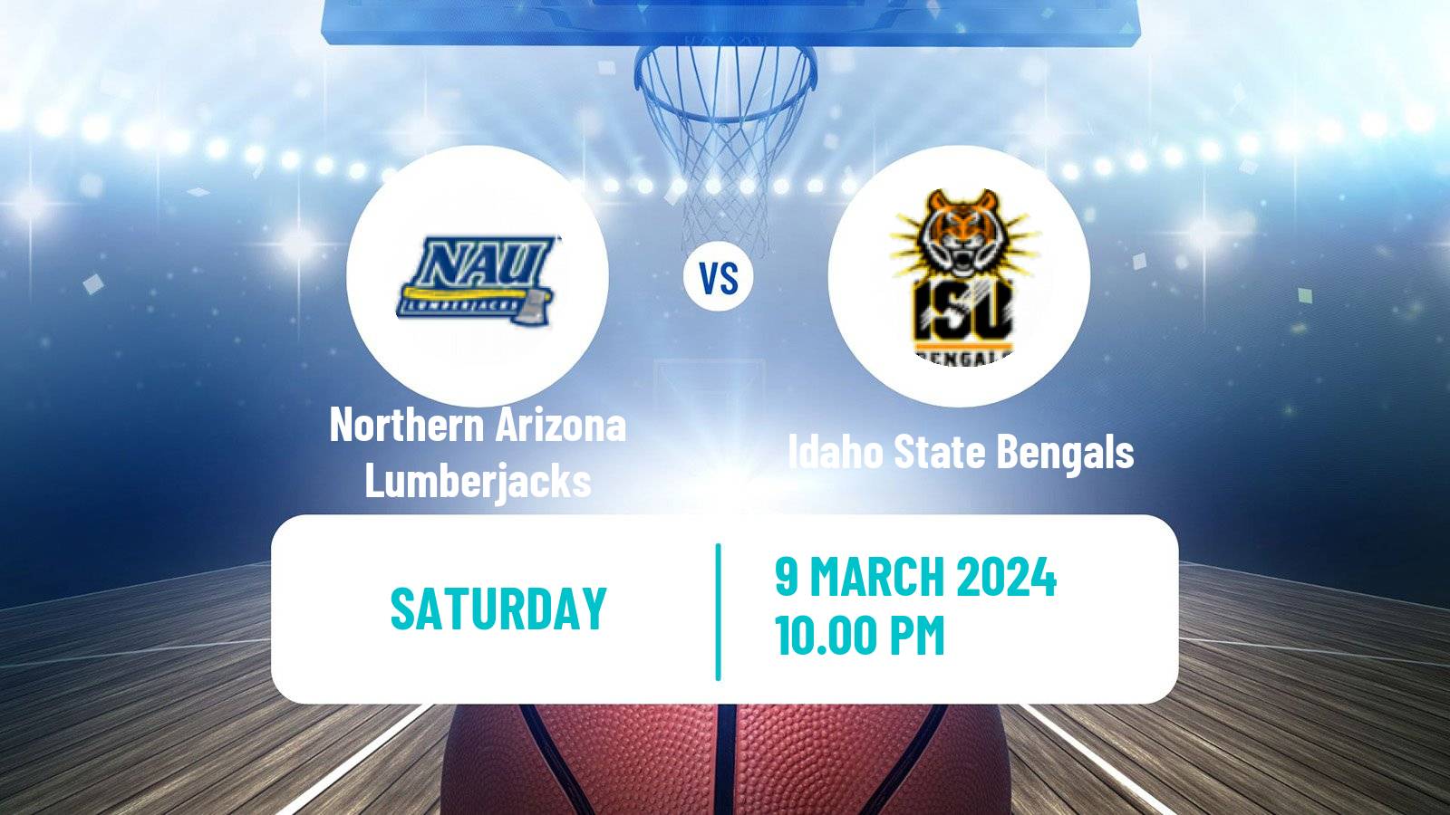 Basketball NCAA College Basketball Northern Arizona Lumberjacks - Idaho State Bengals