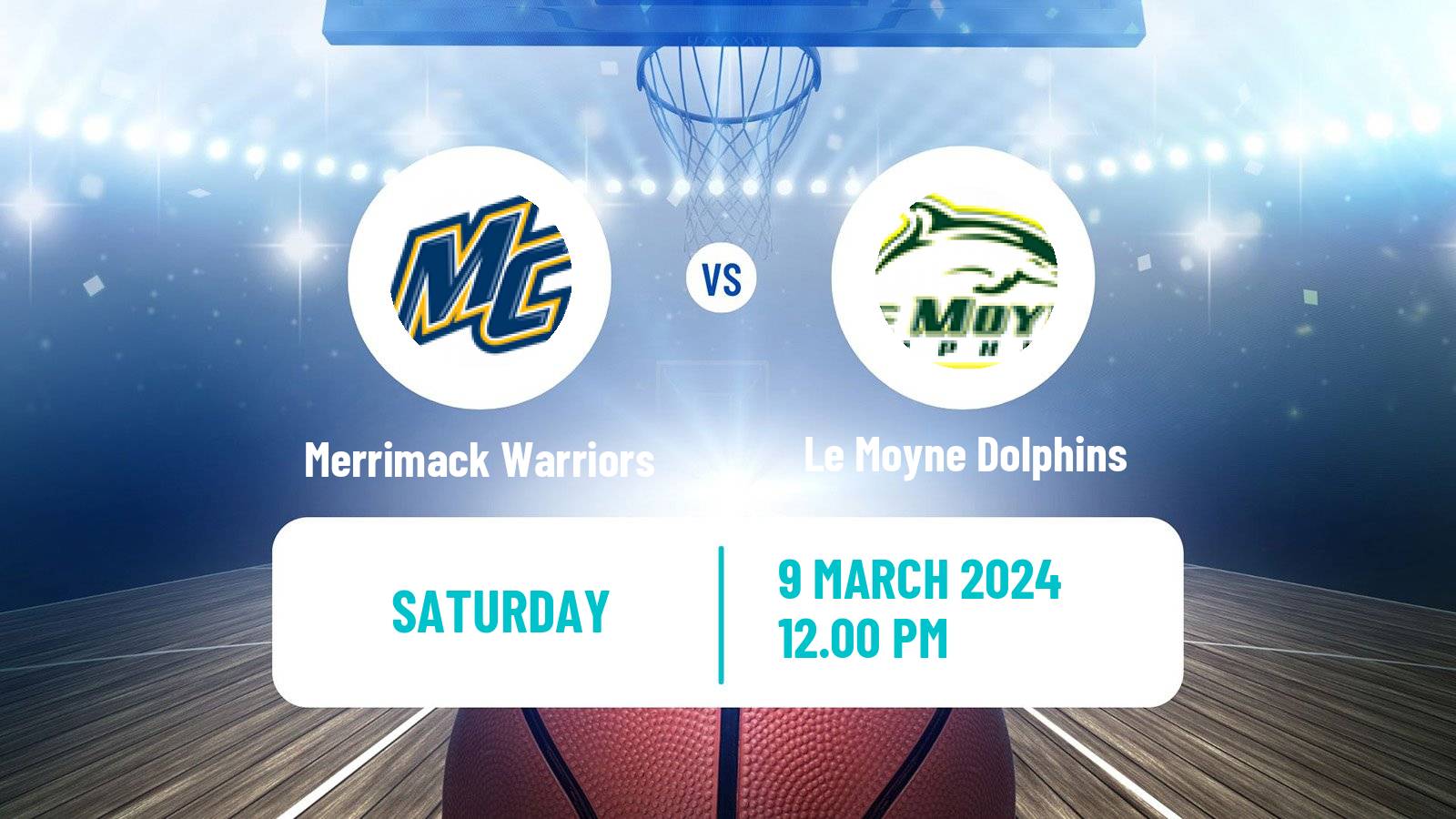 Basketball NCAA College Basketball Merrimack Warriors - Le Moyne Dolphins