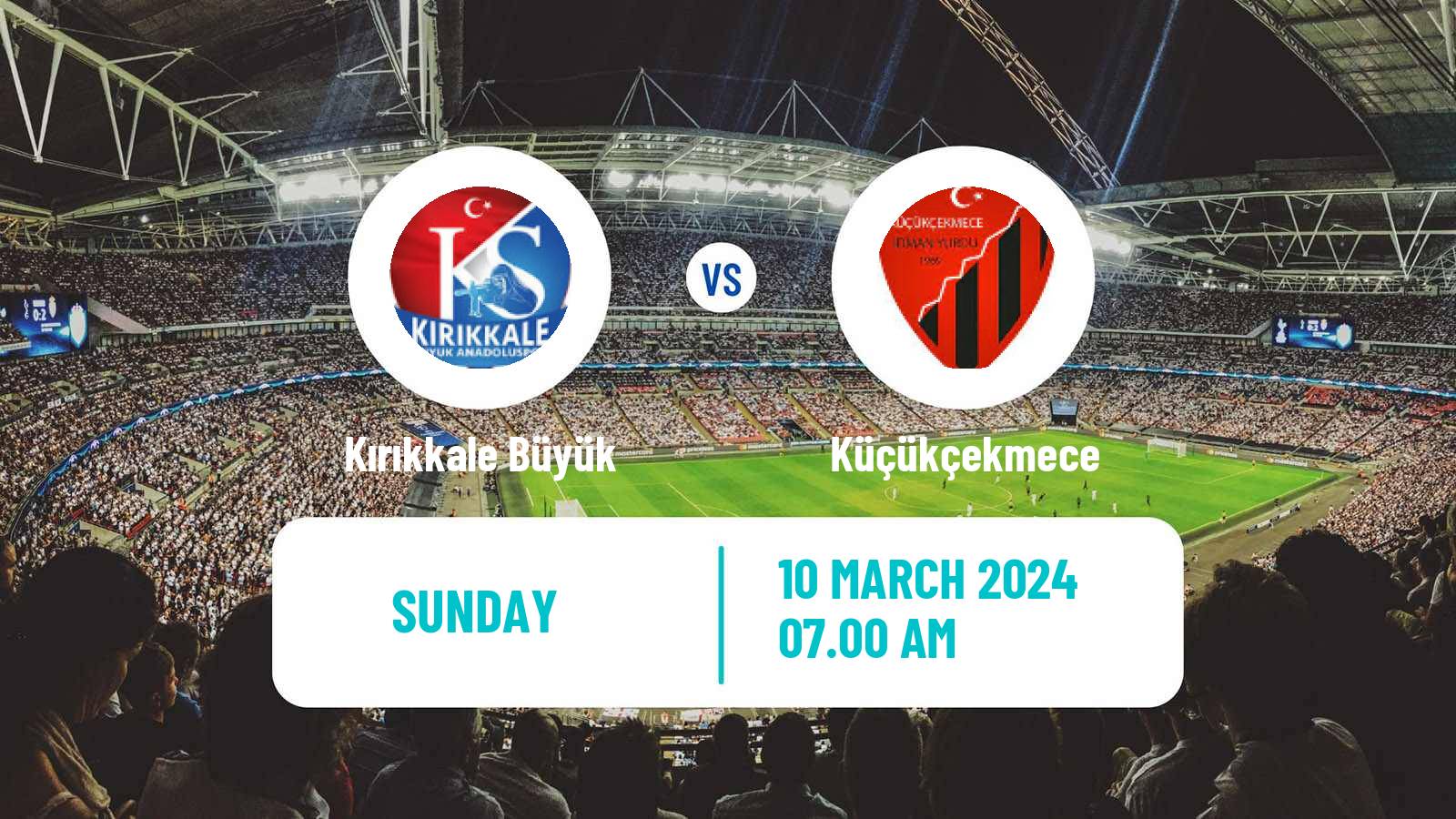 Soccer Turkish 3 Lig Group 1 Kırıkkale Büyük - Küçükçekmece