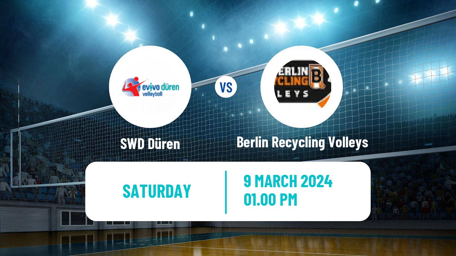 Volleyball German Bundesliga Volleyball Düren - Berlin Recycling Volleys