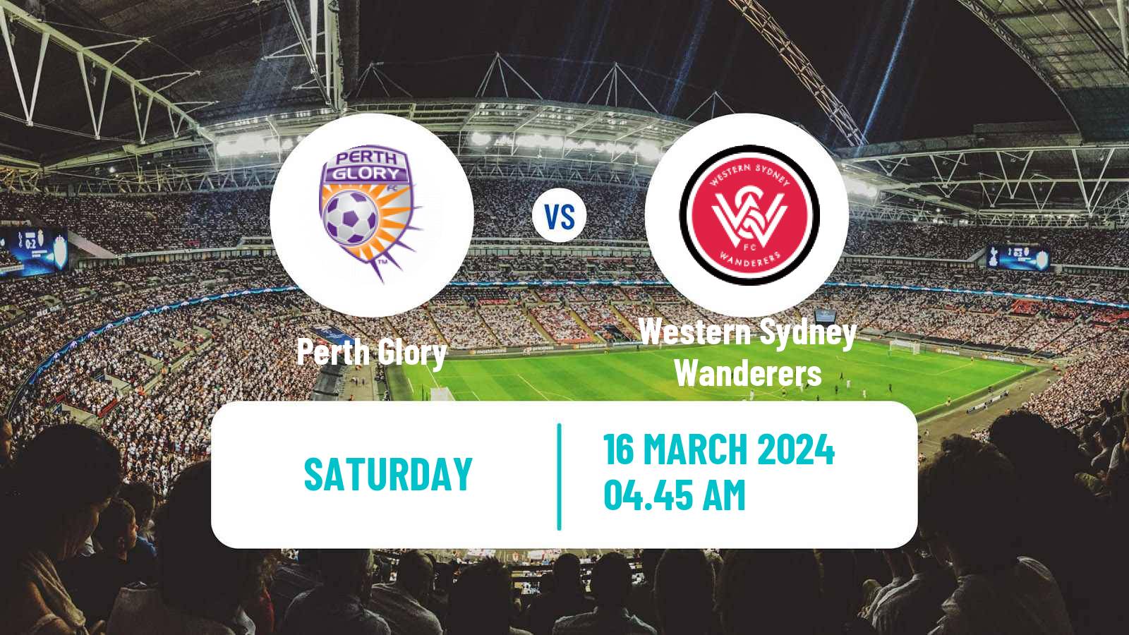 Soccer Australian A-League Perth Glory - Western Sydney Wanderers