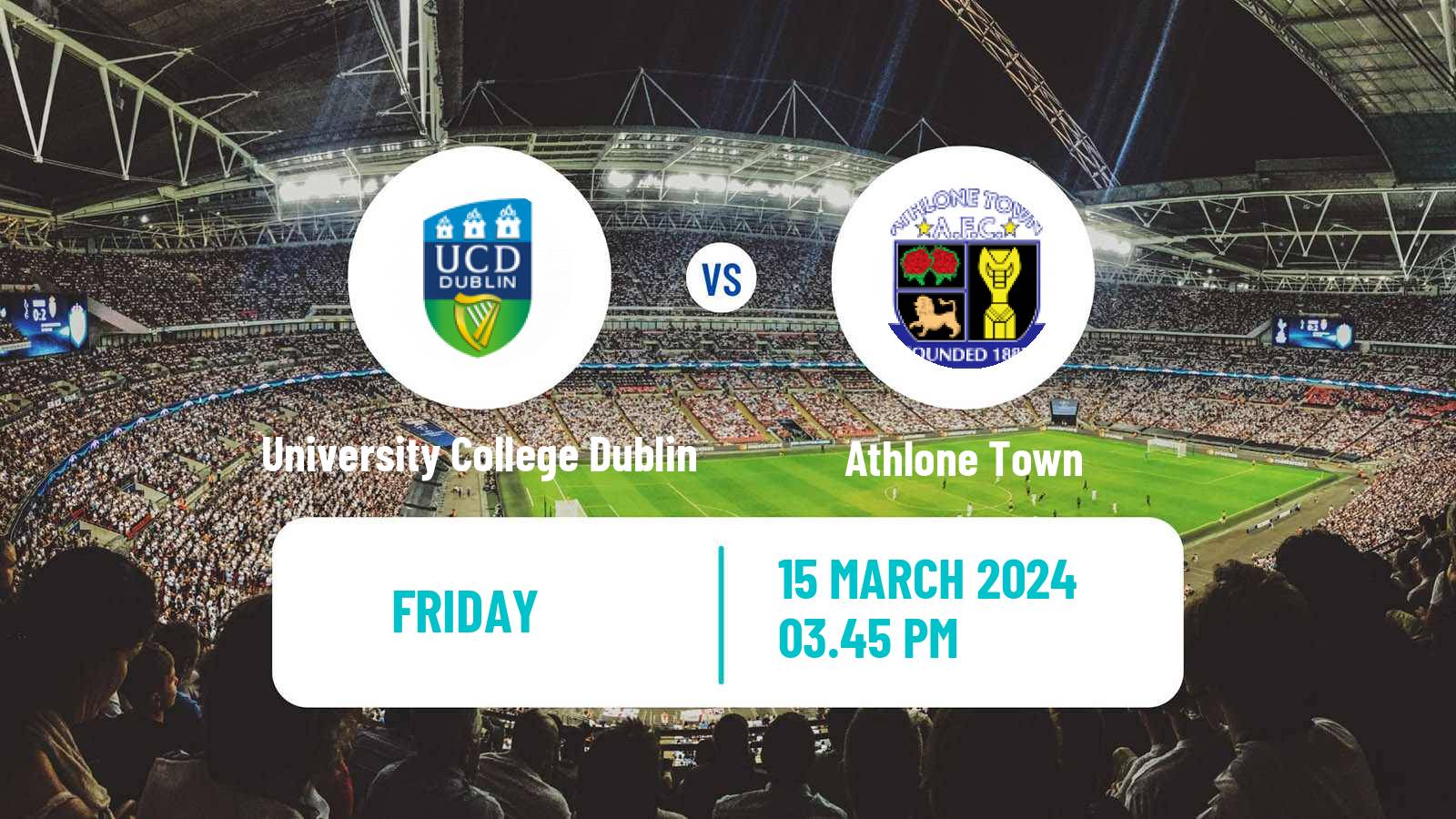 Soccer Irish Division 1 University College Dublin - Athlone Town