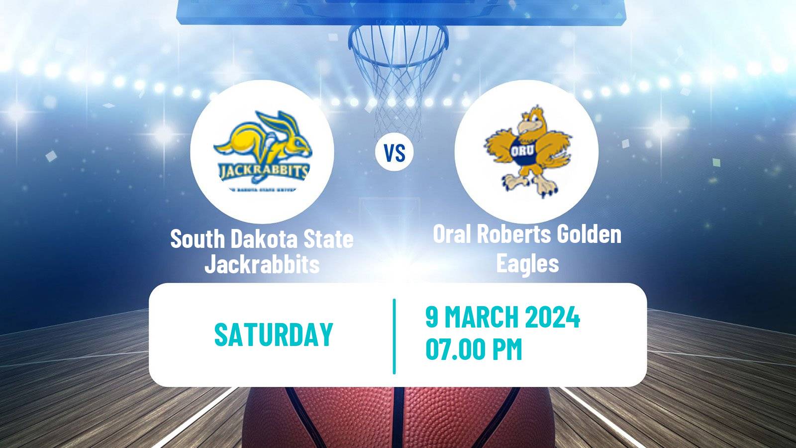 Basketball NCAA College Basketball South Dakota State Jackrabbits - Oral Roberts Golden Eagles