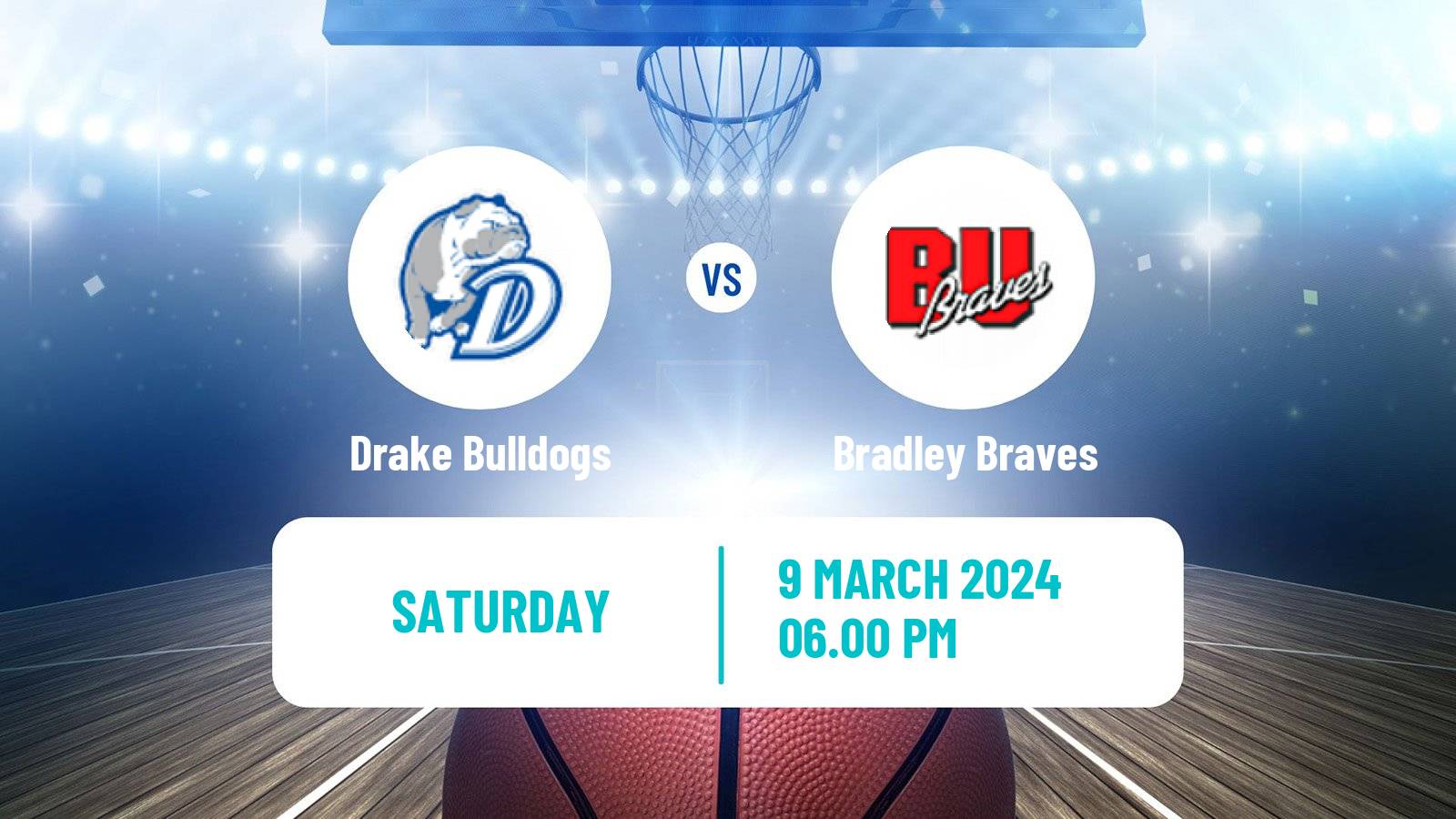 Basketball NCAA College Basketball Drake Bulldogs - Bradley Braves