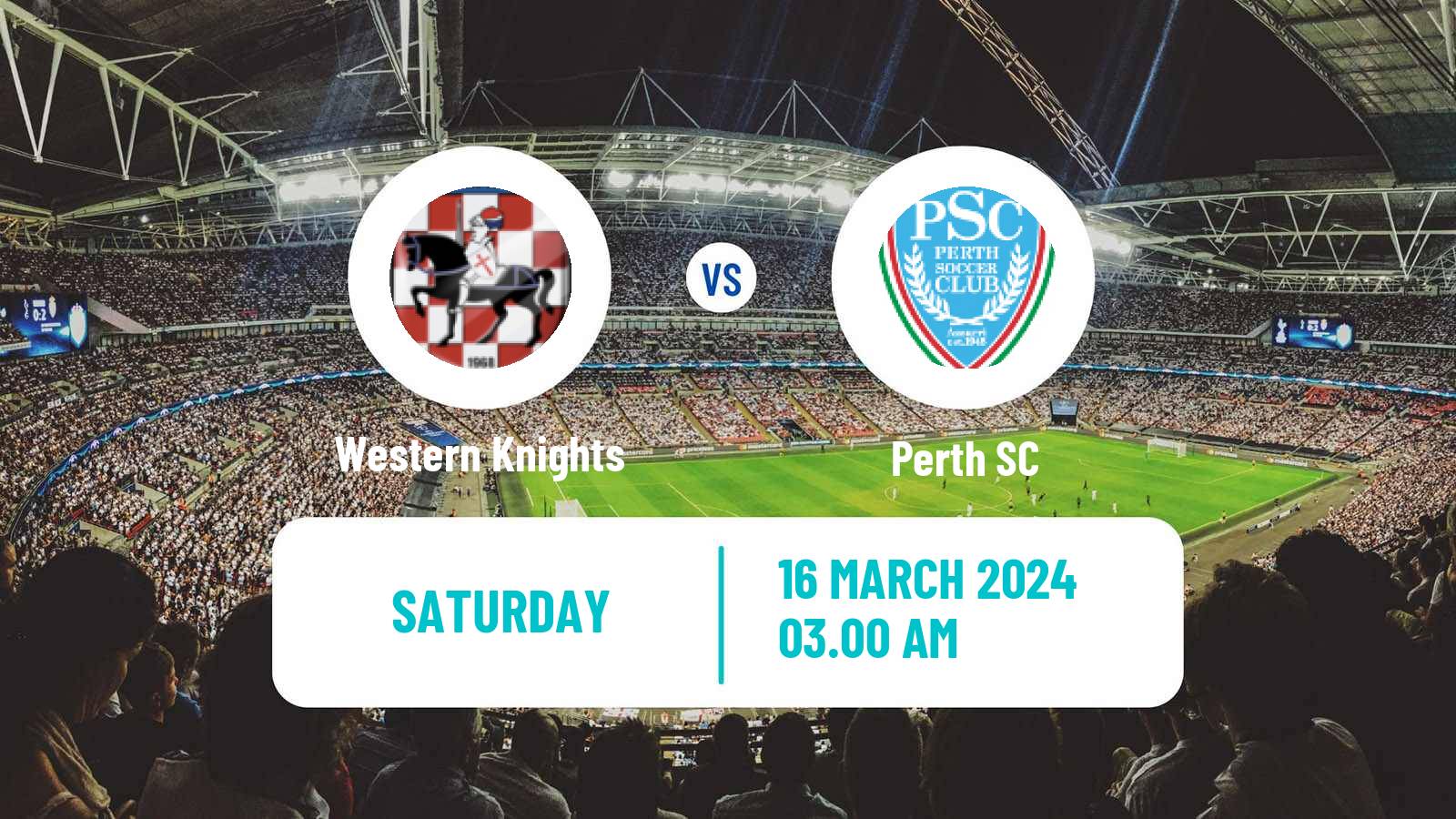 Soccer Australian NPL Western Australia Western Knights - Perth SC