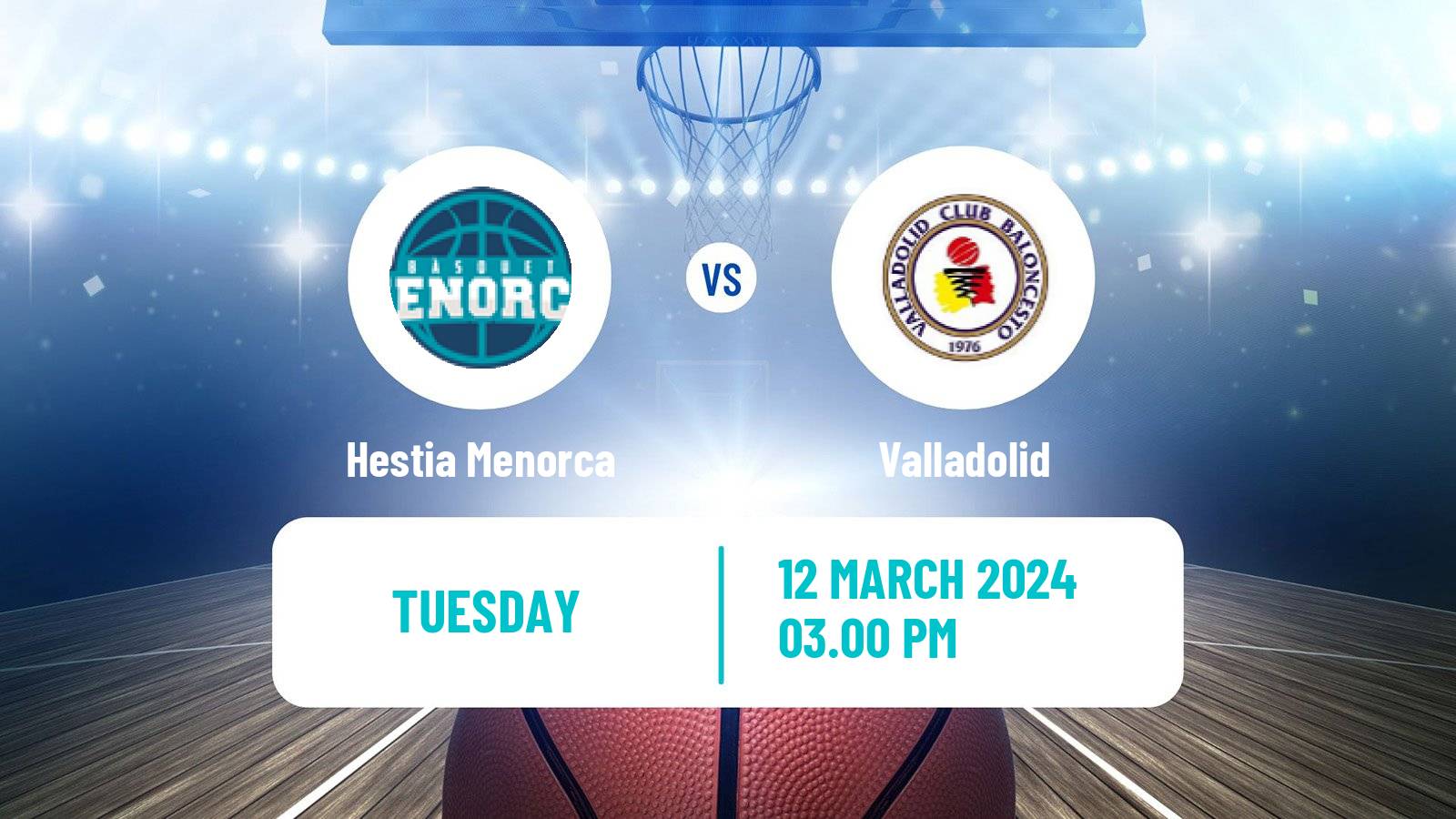 Basketball Spanish LEB Oro Hestia Menorca - Valladolid