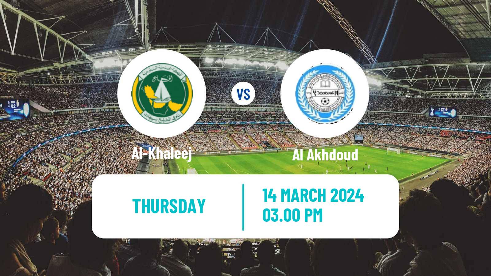 Soccer Saudi Professional League Al-Khaleej - Al Akhdoud