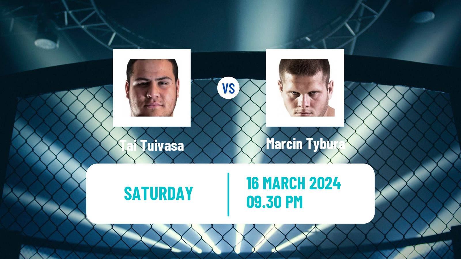 MMA Heavyweight UFC Men Tai Tuivasa - Marcin Tybura