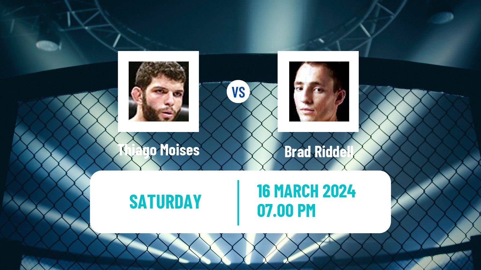 MMA Lightweight UFC Men Thiago Moises - Brad Riddell