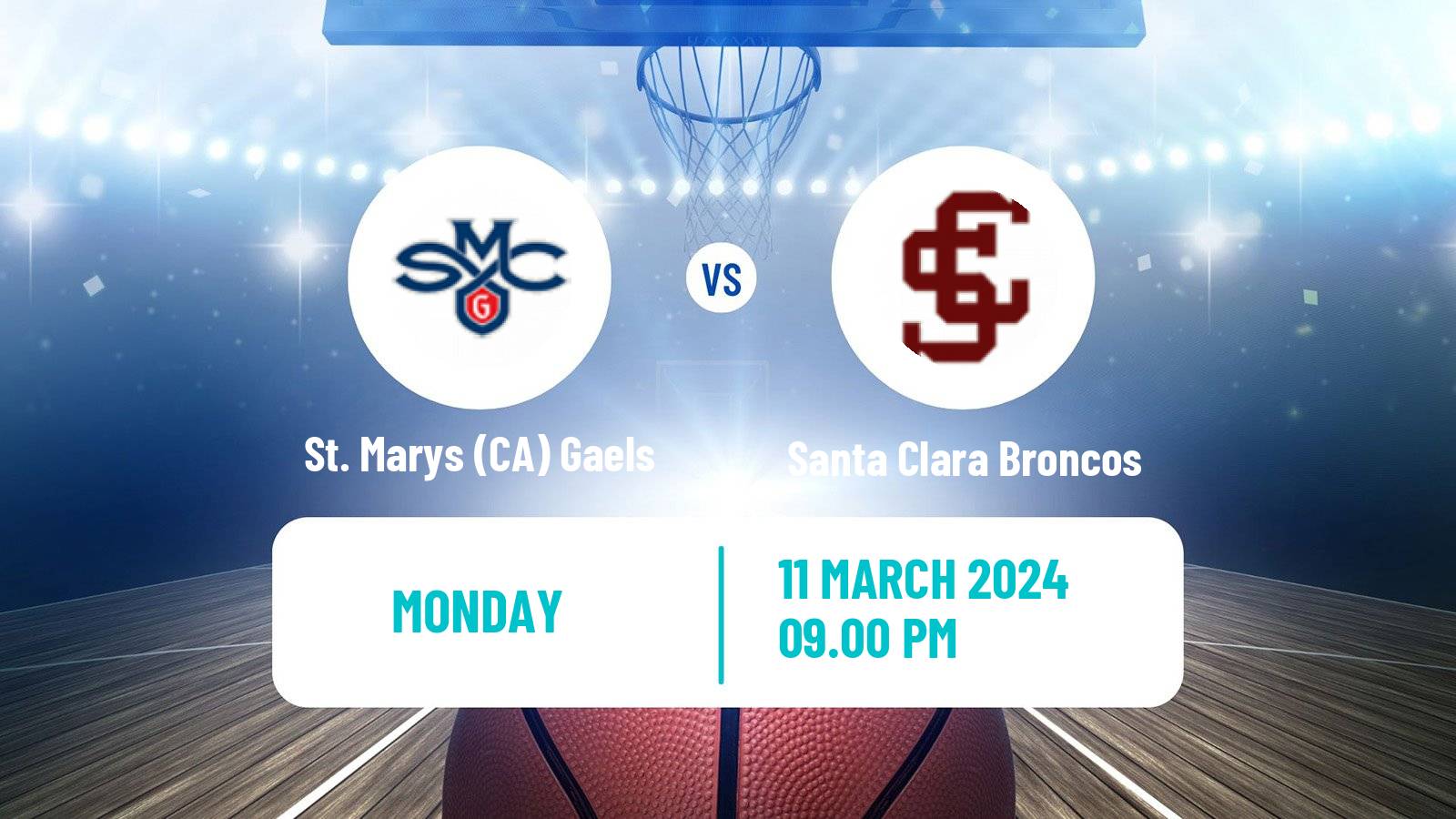 Basketball NCAA College Basketball St. Marys CA Gaels - Santa Clara Broncos