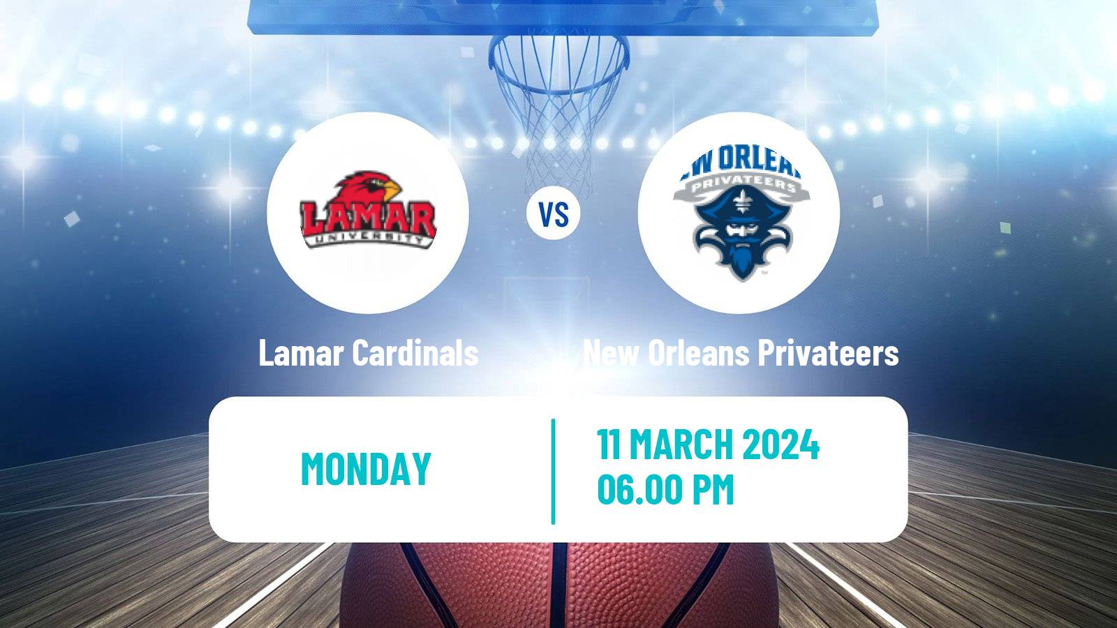 Basketball NCAA College Basketball Lamar Cardinals - New Orleans Privateers