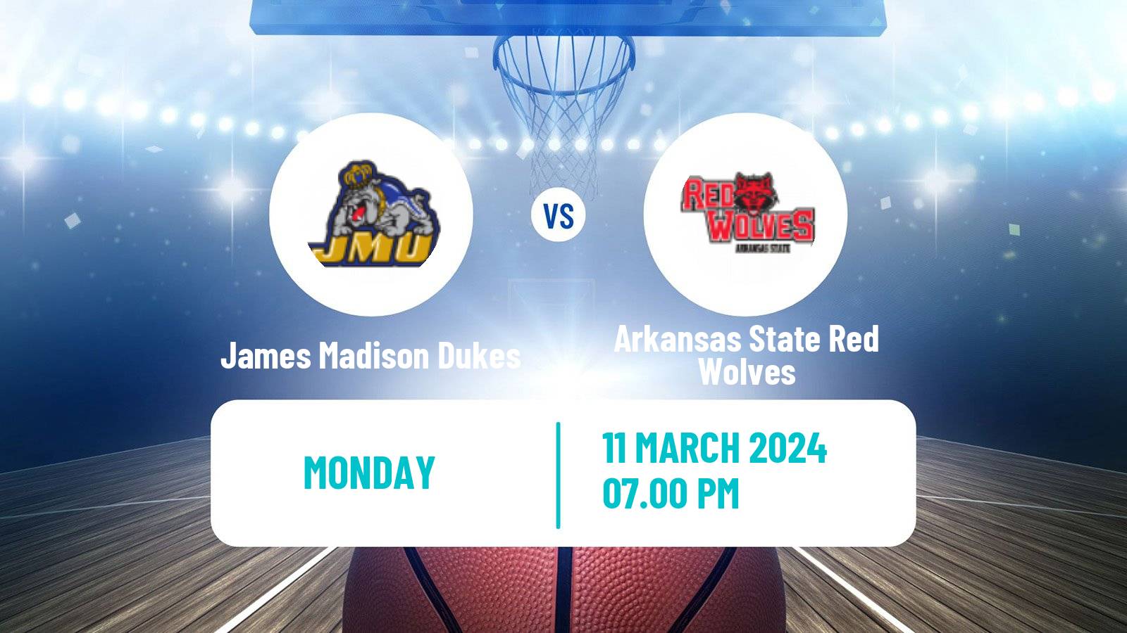 Basketball NCAA College Basketball James Madison Dukes - Arkansas State Red Wolves