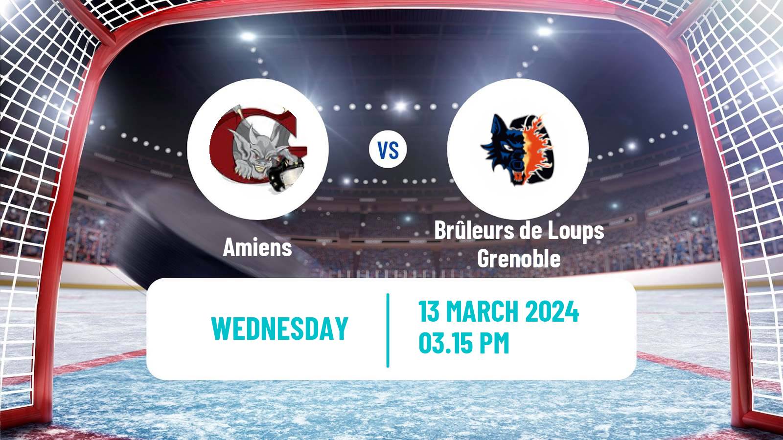 Hockey French Ligue Magnus Amiens - Brûleurs de Loups Grenoble