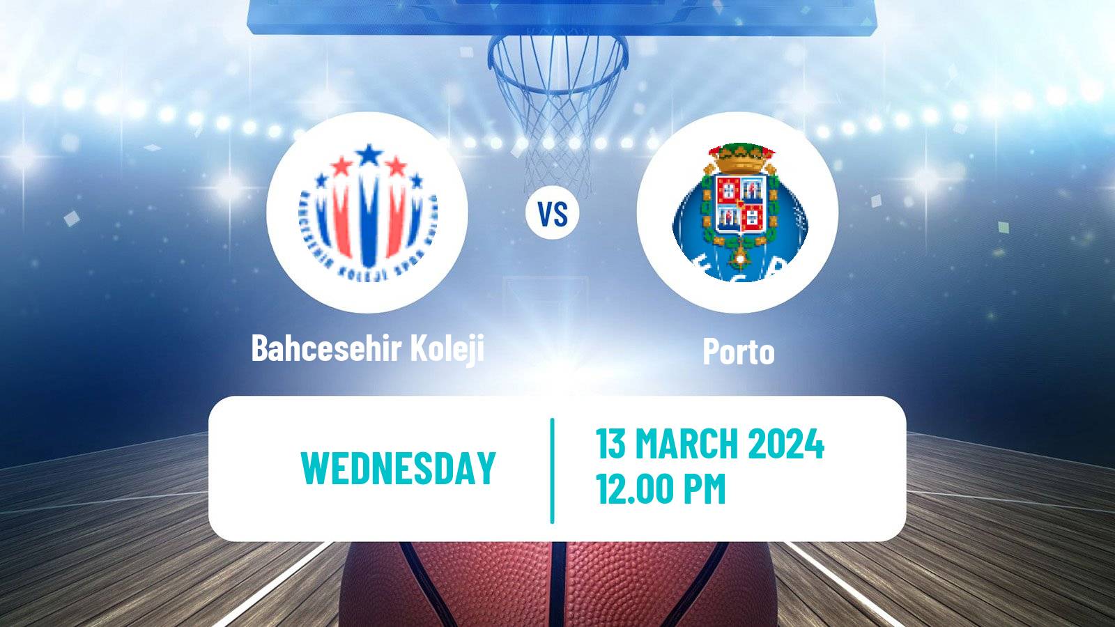 Basketball FIBA Europe Cup Bahcesehir Koleji - Porto