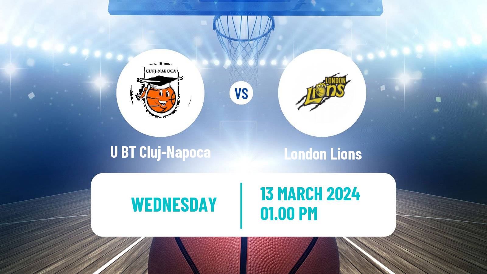 Basketball Eurocup U BT Cluj-Napoca - London Lions