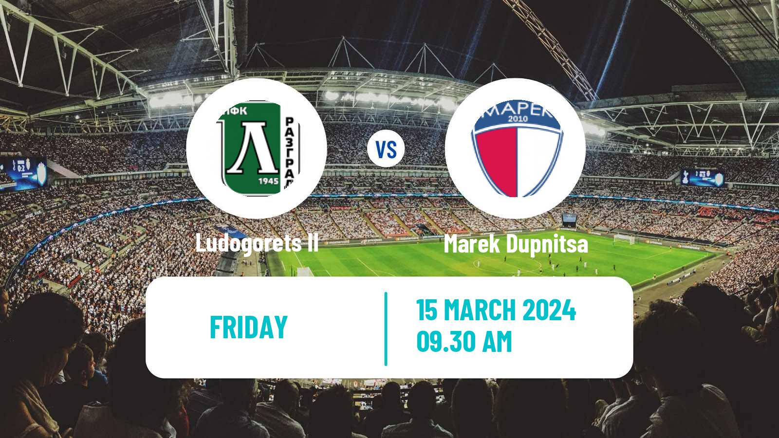 Soccer Bulgarian Vtora Liga Ludogorets II - Marek Dupnitsa