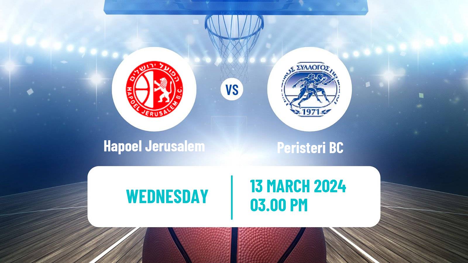 Basketball Champions League Basketball Hapoel Jerusalem - Peristeri BC