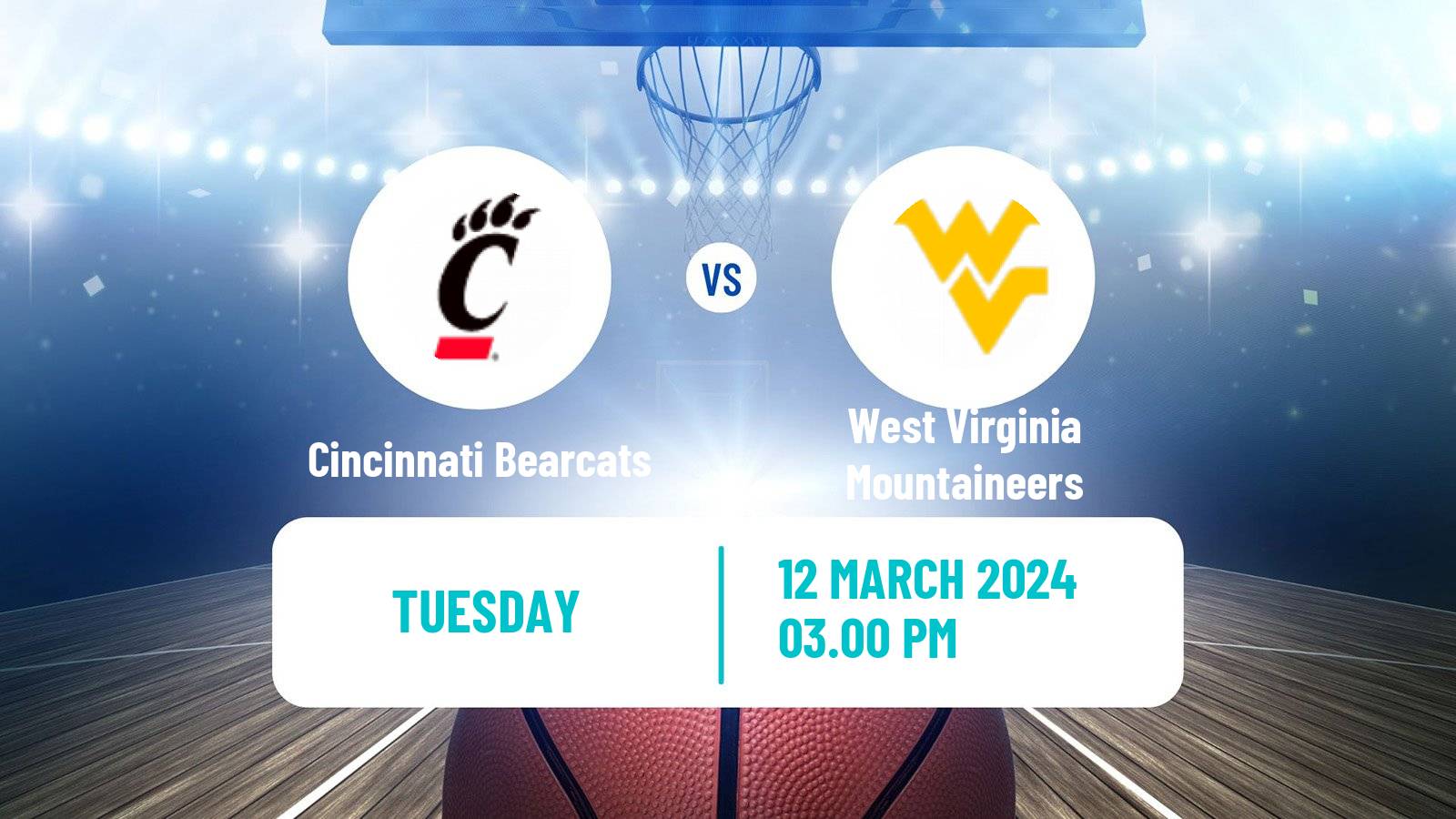 Basketball NCAA College Basketball Cincinnati Bearcats - West Virginia Mountaineers