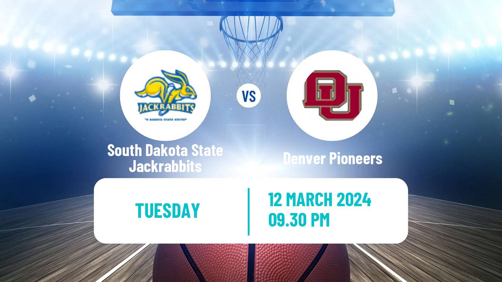 Basketball NCAA College Basketball South Dakota State Jackrabbits - Denver Pioneers