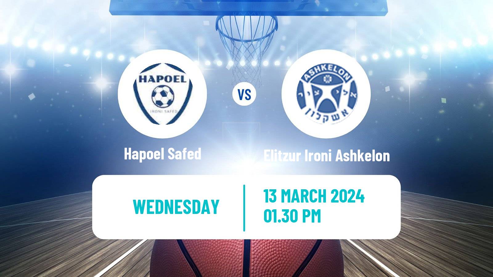 Basketball Israeli Liga Leumit Basketball Hapoel Safed - Elitzur Ironi Ashkelon