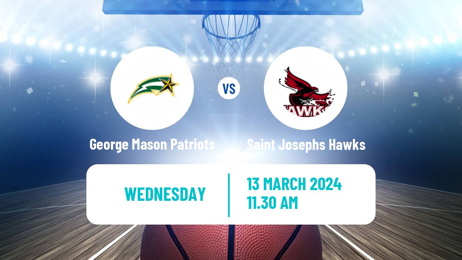 Basketball NCAA College Basketball George Mason Patriots - Saint Josephs Hawks