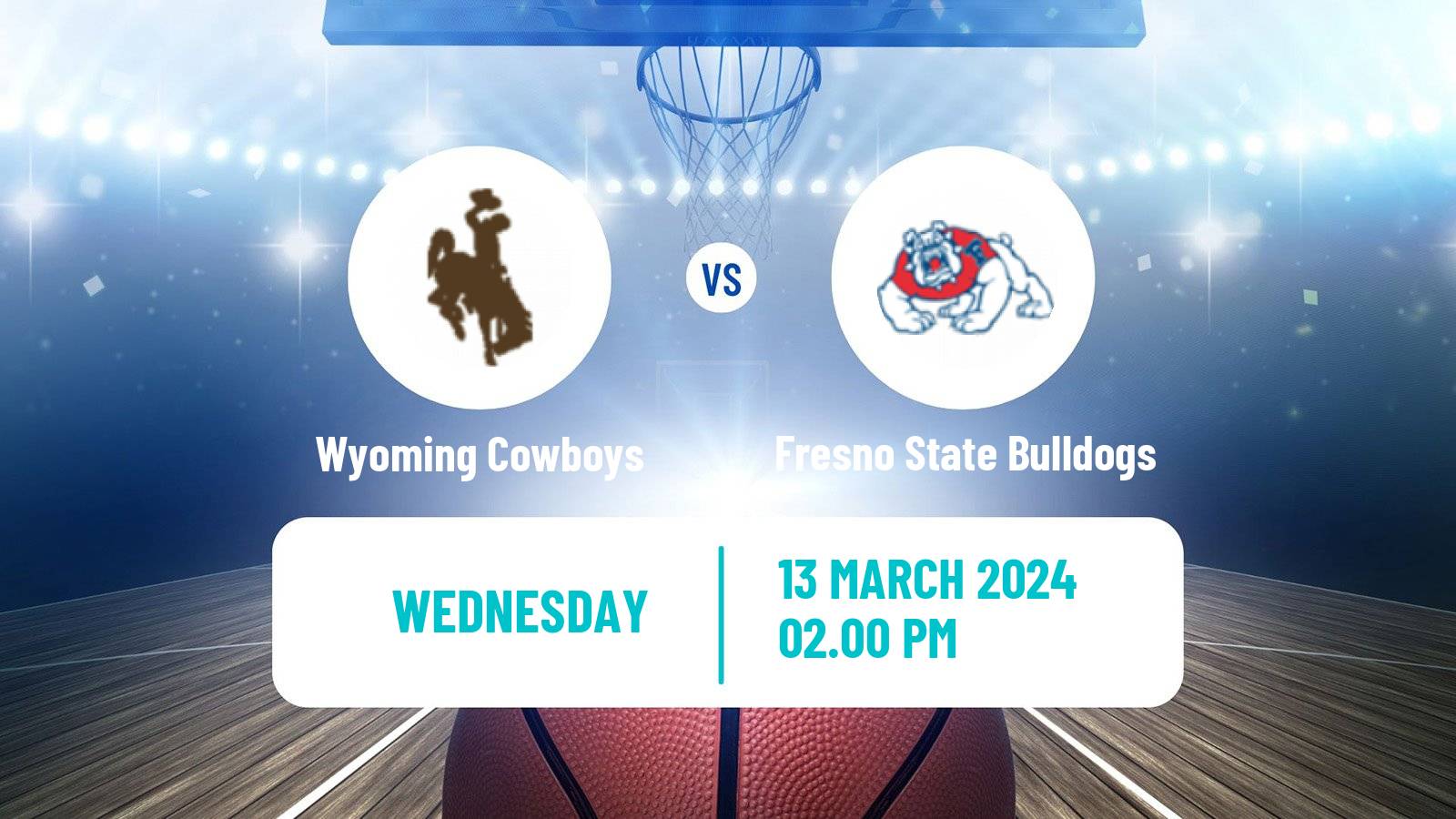 Basketball NCAA College Basketball Wyoming Cowboys - Fresno State Bulldogs