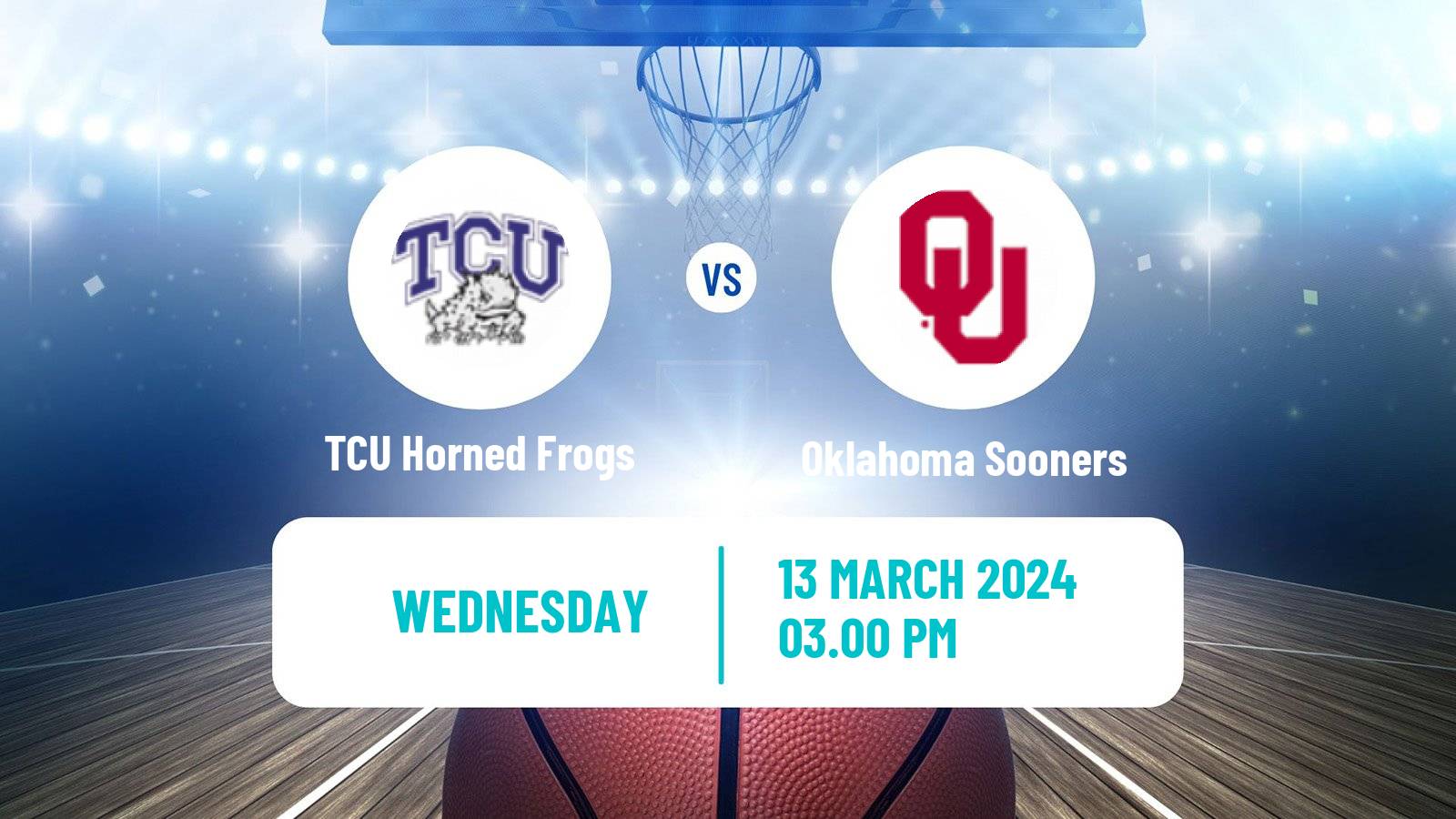 Basketball NCAA College Basketball TCU Horned Frogs - Oklahoma Sooners