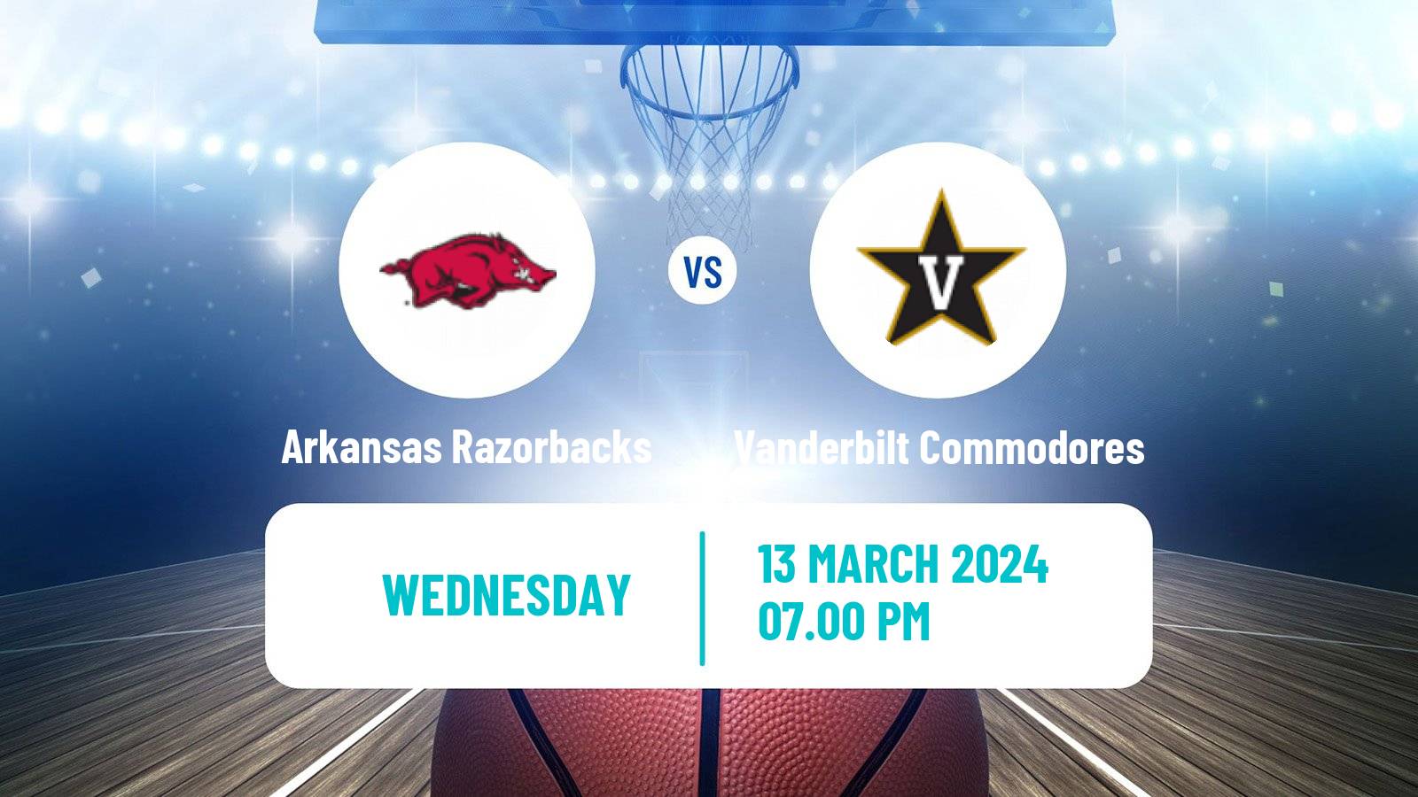 Basketball NCAA College Basketball Arkansas Razorbacks - Vanderbilt Commodores
