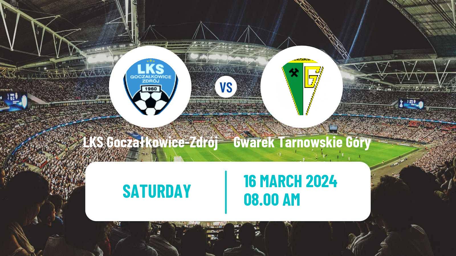 Soccer Polish Division 3 - Group III LKS Goczałkowice-Zdrój - Gwarek Tarnowskie Góry
