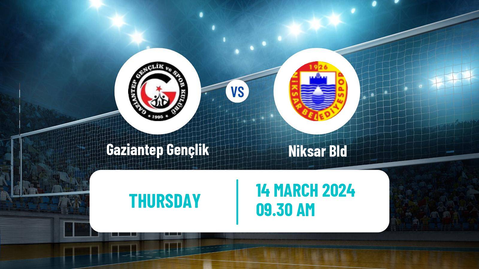 Volleyball Turkish 1 Ligi Volleyball Gaziantep Gençlik - Niksar Bld