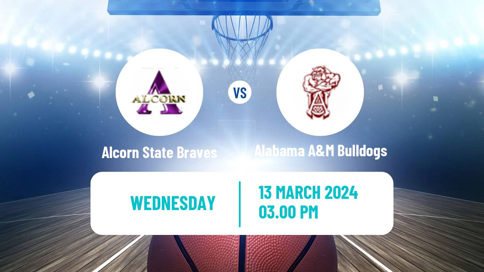 Basketball NCAA College Basketball Alcorn State Braves - Alabama A&M Bulldogs