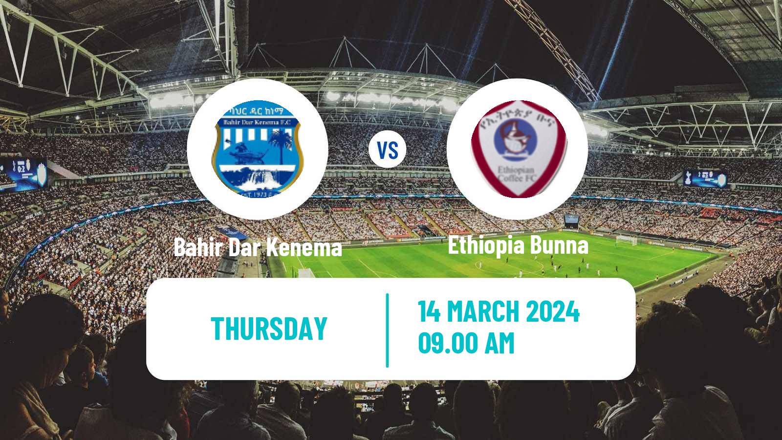 Soccer Ethiopian Premier League Bahir Dar Kenema - Ethiopia Bunna