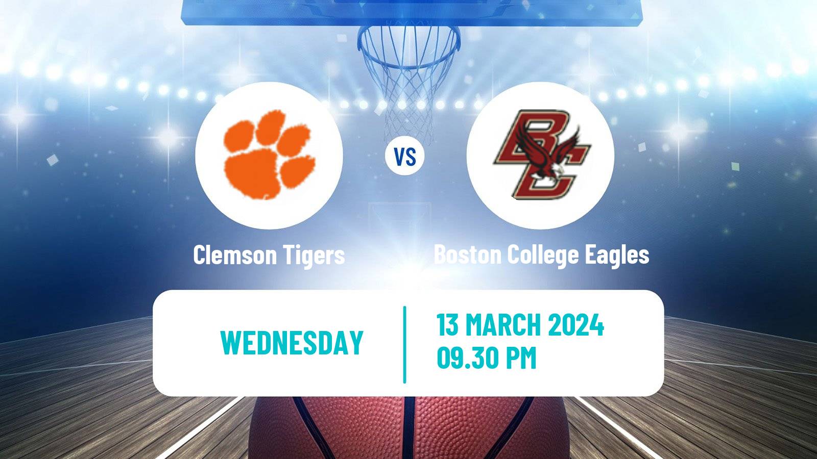 Basketball NCAA College Basketball Clemson Tigers - Boston College Eagles