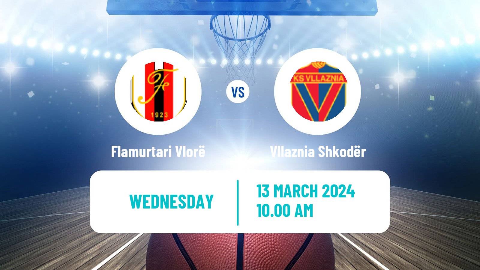 Basketball Albanian Superliga  Basketball Flamurtari Vlorë - Vllaznia Shkodër