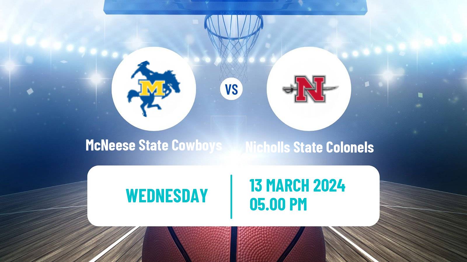 Basketball NCAA College Basketball McNeese State Cowboys - Nicholls State Colonels