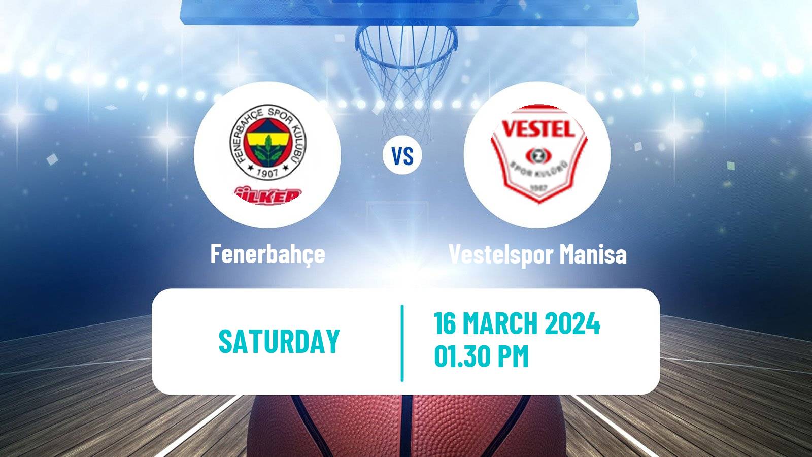 Basketball Turkish Basketball Super Ligi Fenerbahçe - Vestelspor Manisa
