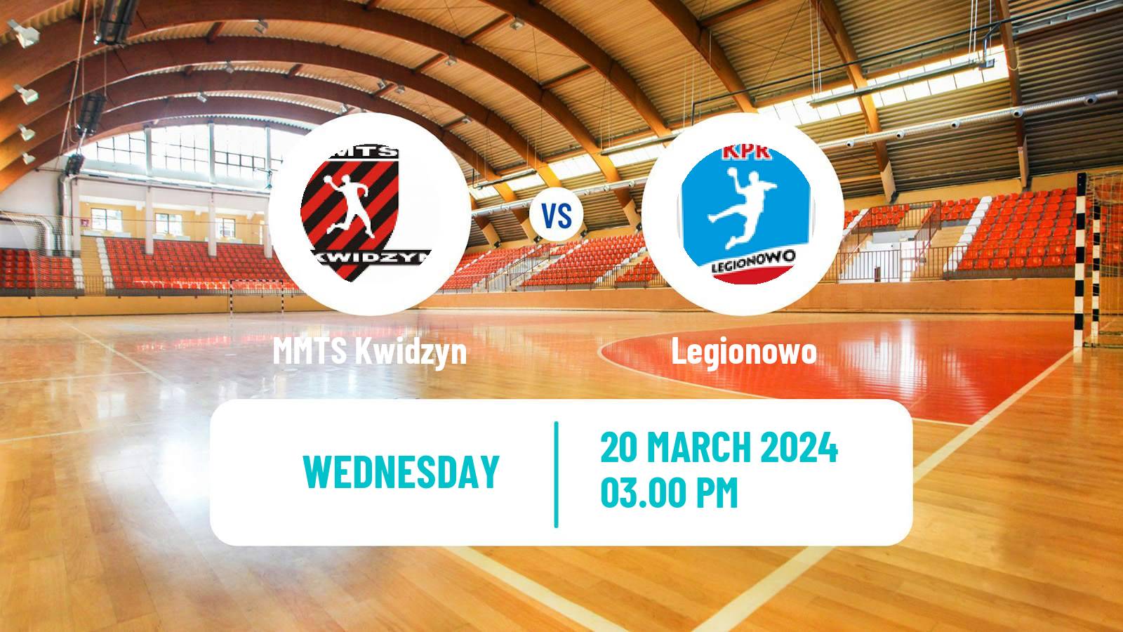 Handball Polish Superliga Handball MMTS Kwidzyn - Legionowo