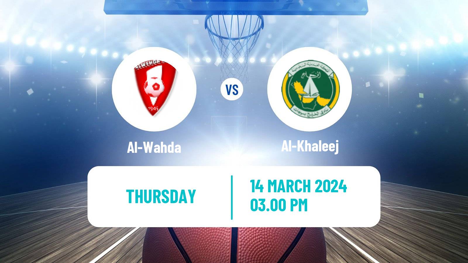 Basketball Saudi Premier League Basketball Al-Wahda - Al-Khaleej