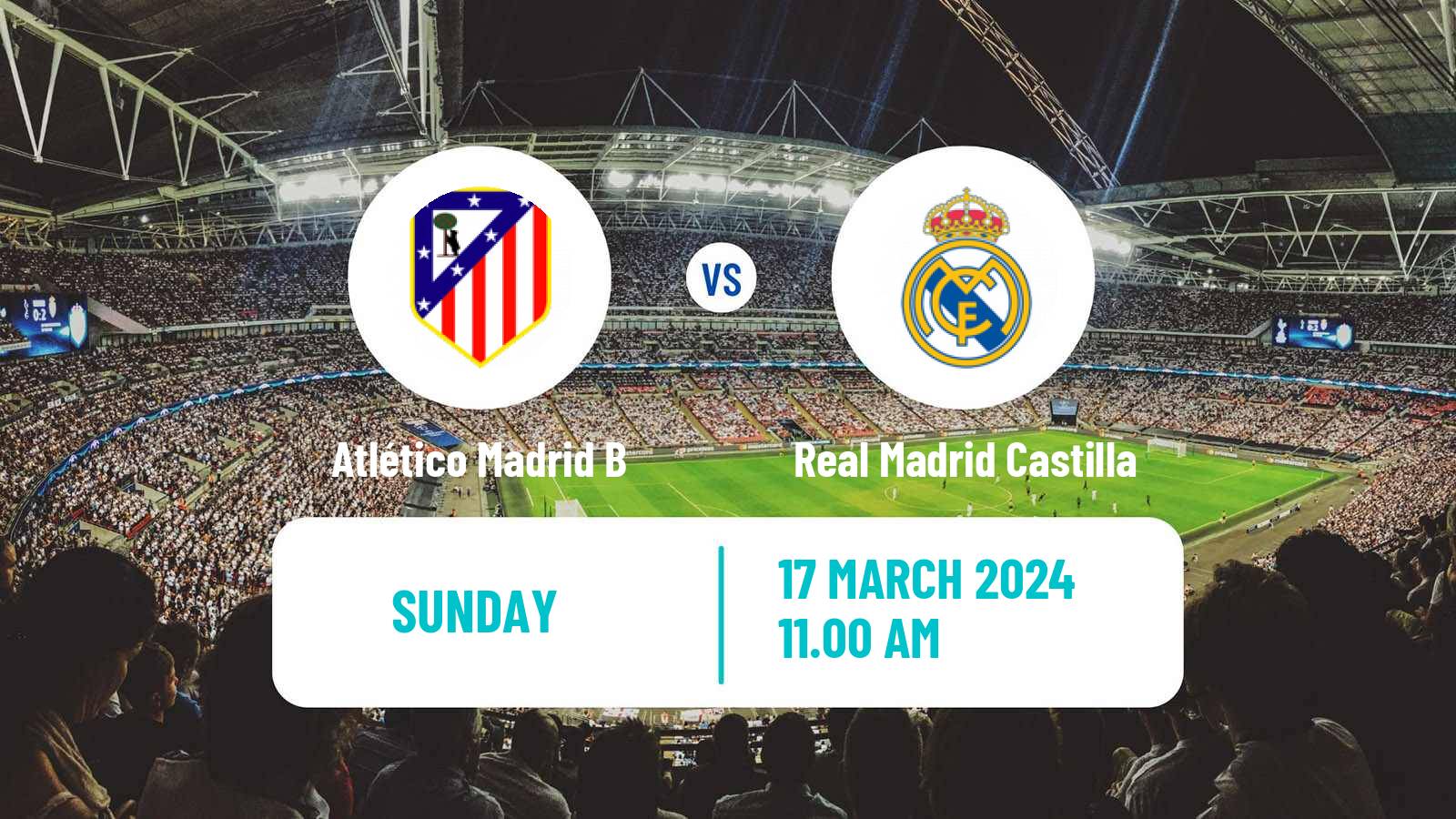Soccer Spanish Primera RFEF Group 2 Atlético Madrid B - Real Madrid Castilla