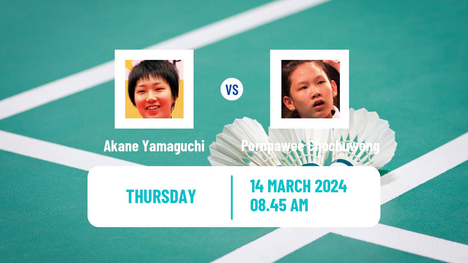 Badminton BWF World Tour All England Open Women Akane Yamaguchi - Pornpawee Chochuwong