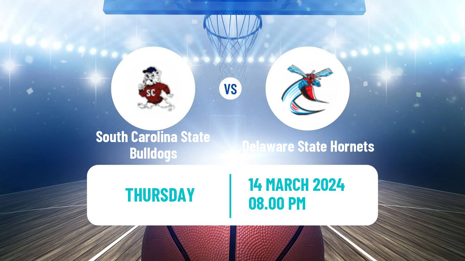 Basketball NCAA College Basketball South Carolina State Bulldogs - Delaware State Hornets