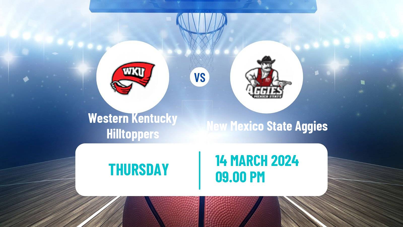 Basketball NCAA College Basketball Western Kentucky Hilltoppers - New Mexico State Aggies